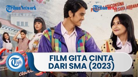 Film Drama Gita Cinta Dari Sma Tayang Perdana Di Bioskop Tanah Air