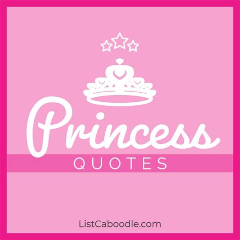 101 Princess Quotes For A Fairy Tale Life Listcaboodle
