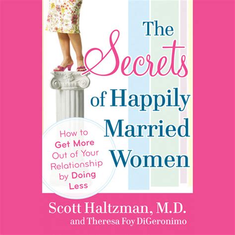 The Secrets Of Happily Married Women How To Get More Out Of Your