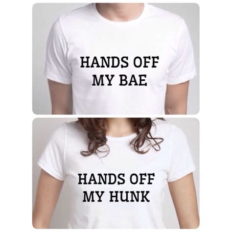 Hands Off My Hunk Bae Couple T Shirt Shopee Singapore