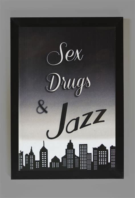 Quadro Decorativo Sex Drugs And Jazz No Elo7 Môri Ateliê 9961ce