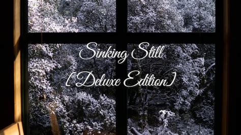 sinking  deluxe edition youtube