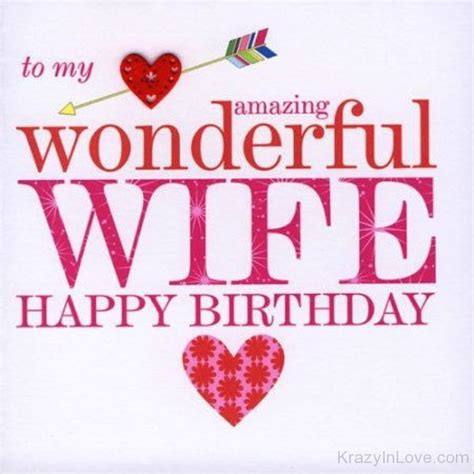 to my amazing wonderful wife happy birthday