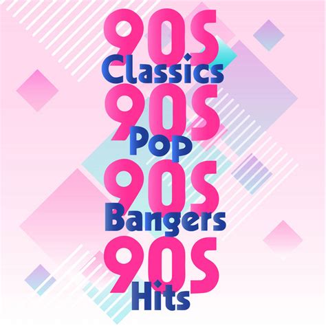 90s classics 90s pop 90s bangers 90s hits compilation by various