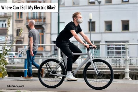 sell  electric bike answered bikeoracle