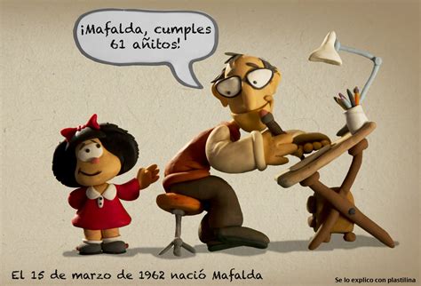 ¿se Lo Explico Con Plastilina On Twitter Mafalda 61 Añitos Como Si