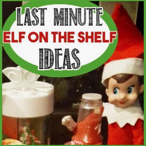 101 elf on the shelf ideas for christmas 2020 crazy elf