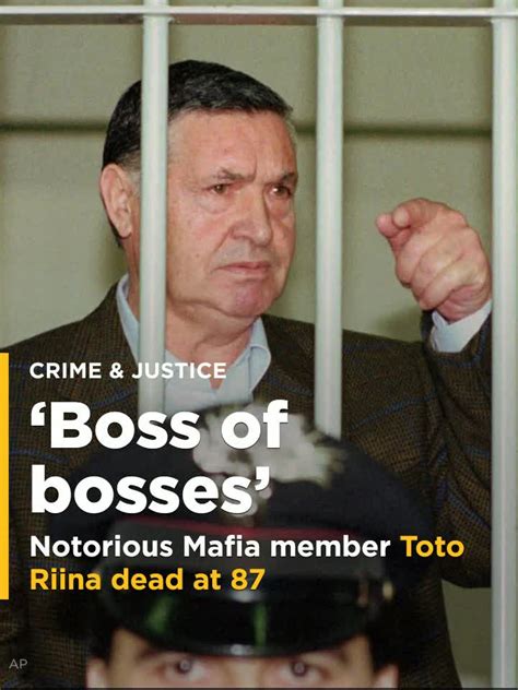 notorious mafia boss of bosses toto riina dead at 87 [video]