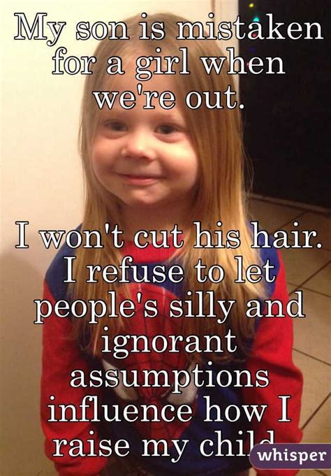 My Son Is Mistaken For A Girl When We Re Out I Won T Cut His Hair I