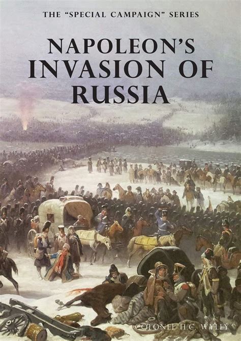Napoleons Invasion Of Russia The Special Campaign Series By R G