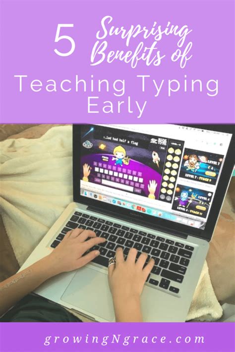 surprising benefits  teaching typing early growing  grace