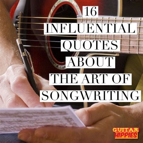 Songwriter S Corner 16 Influential Quotes About Songwriting