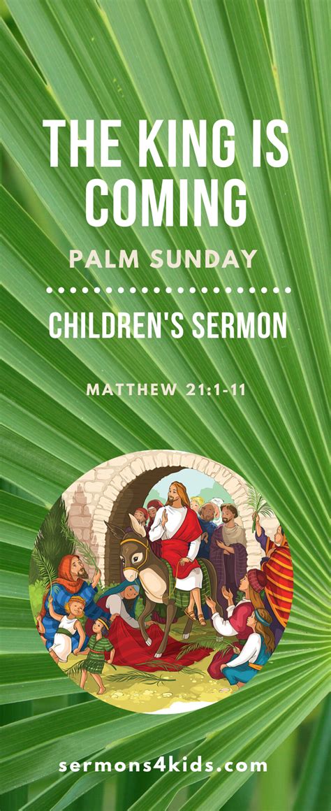 king  coming palm sunday childrens sermons palm sunday
