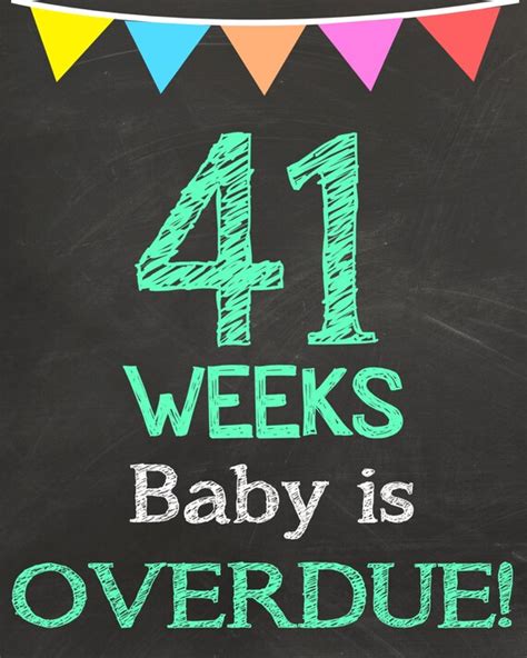 instant   weeks baby  overdue printable sign