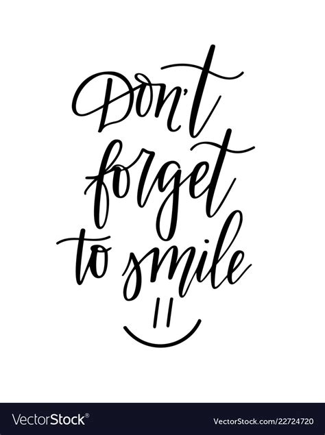 Dont Forget To Smile Nice Sweet Inspirational Vector Image