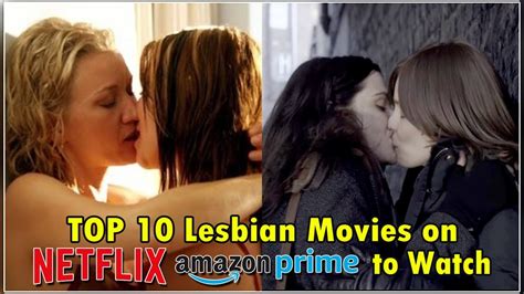 Top 10 Lesbian Movies On Netflix And Amazon Prime To Watch Youtube