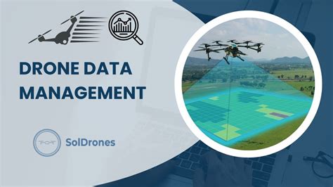 drone data management     improve  flight operations soldrones