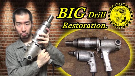 big drill restoration youtube