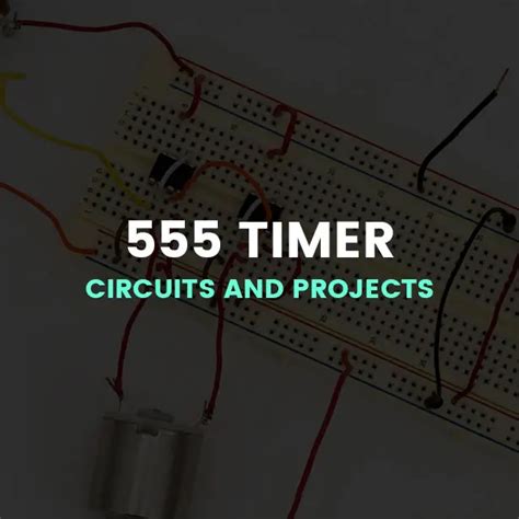 timer circuits  projects  simple  advanced  projects
