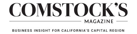 comstocks magazine business insight  californias capital region