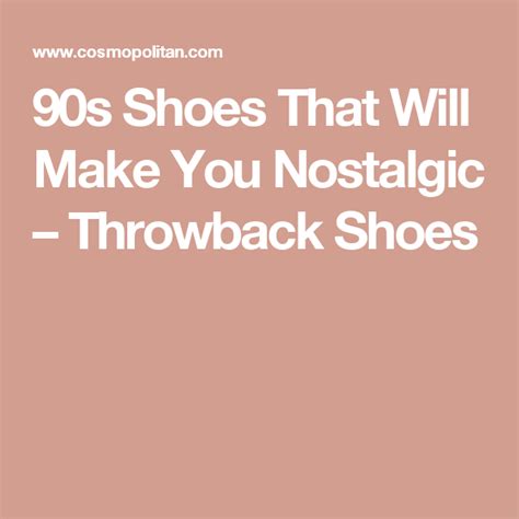 60 shoes from the 90s you forgot you were obsessed with 90s shoes