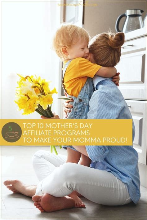 top  mothers day affiliate programs    momma proud