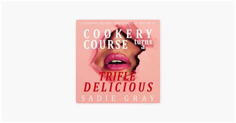 ‎cookery Course Turns A Trifle Delicious Lesbian Bdsm Gangbang Erotica