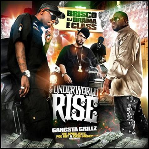 Dj Drama Brisco And E Class Underworld Rise Gangsta Grillz Bootleg