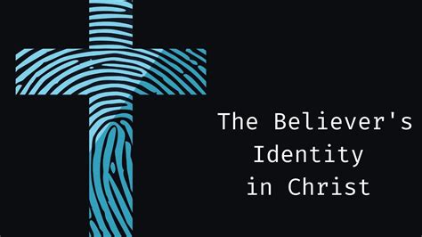 believers identity  christ crossroads community church
