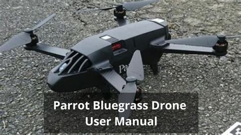 parrot bluegrass drone user manual drones pro