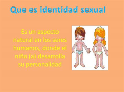 Identidad Sexual Identidad Sexual En Niños Y Niñas De 0 A 4 Años