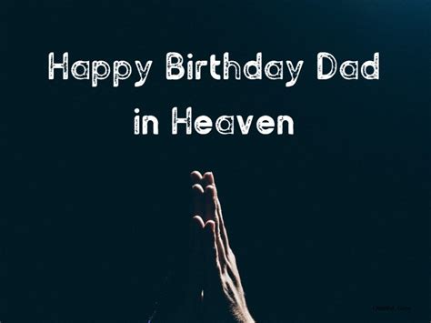 happy birthday dad  heaven wishes messages  quotes littlenivicom