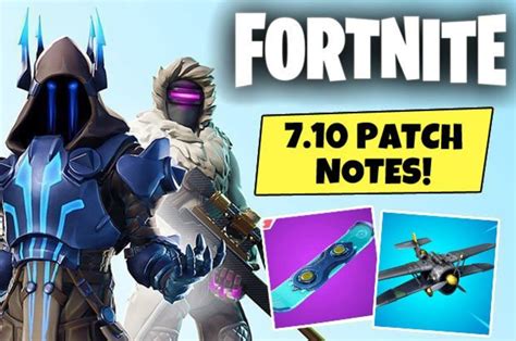 Fortnite Update 7 10 Early Patch Notes Driftboard Infinity Blade