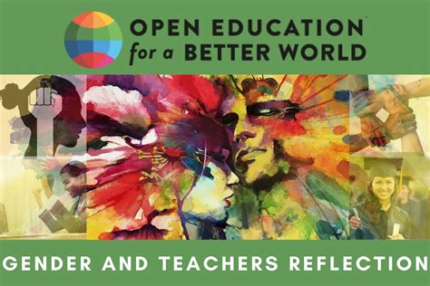 gender and teachers reflection open education for a