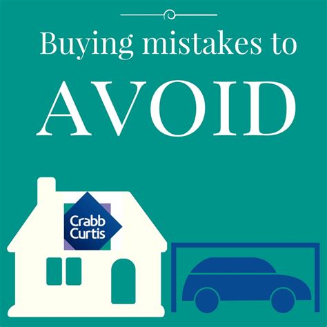 buying mistakes  avoid crabb curtis