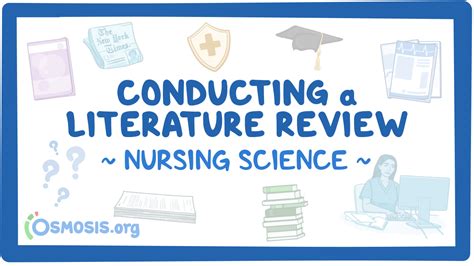 research conducting  literature review nursing osmosis video library
