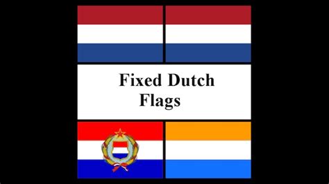 Steam Workshop Fixed Dutch Flags