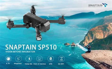 snaptain sp review drone reviews