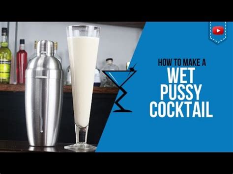 wet pussy cocktail recipe how to make cocktail recipe by drink lab popular youtube