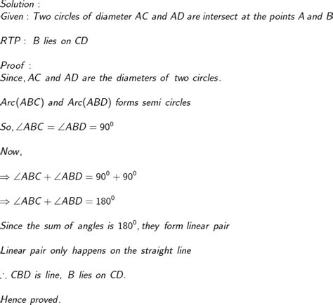 Two Circles Intersect At Two Points A And B Ad And Ac Are Diameters To