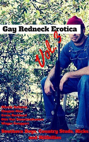 Gay Redneck Erotica Vol 3 By Martin Bellevue Goodreads