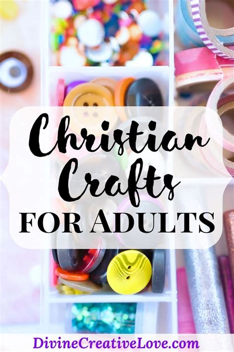 christian craft ideas  adults divine creative love christian
