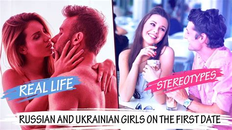 russian and ukrainian girls on the first date real life vs stereotypes youtube