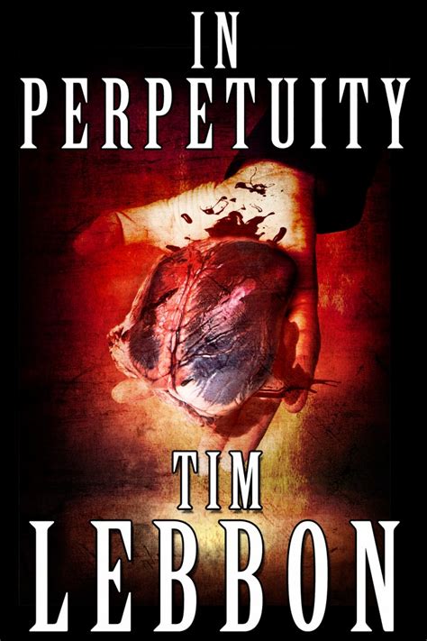 perpetuity tim lebbon horror  dark fantasy author