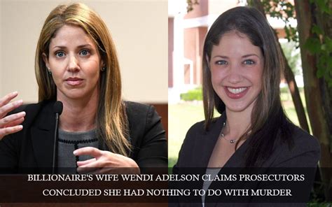 billionaires wife wendi adelson claims prosecutors concluded