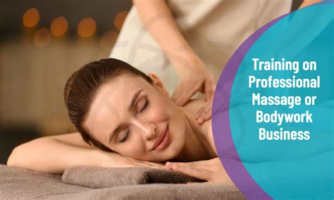 Training On Professional Massage Or Bodywork Business