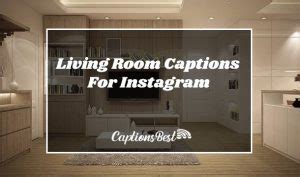 living room captions  instagram  quotes