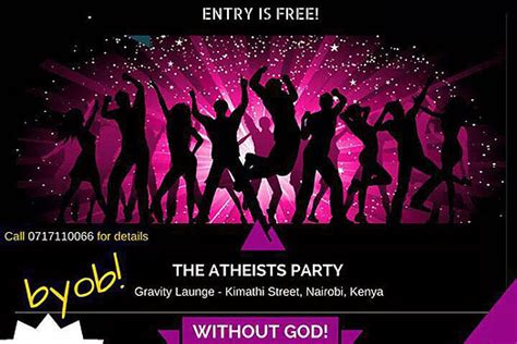 no god allowed atheists to hold first bash in nairobi nairobi news