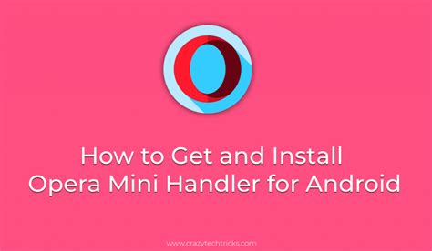 install opera mini handler  android