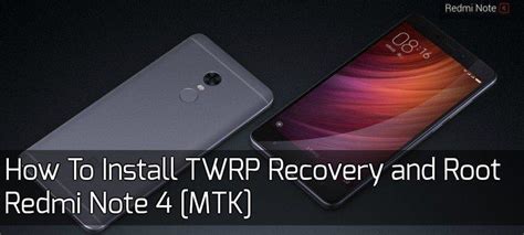 install twrp recovery  root redmi note  mtk